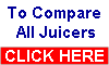 Click here to see a comparison chart of all the juicers we sell!